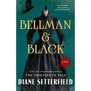 Bellman & Black -- Diane Setterfield